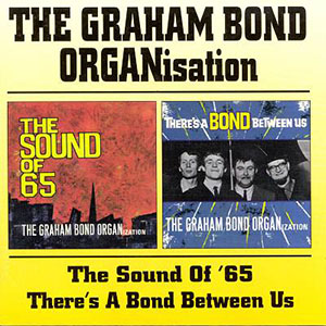 洋楽 The Graham Bond Organization mods History of the GRAHAM BOND ORGANIZATION | #167 - YouTube